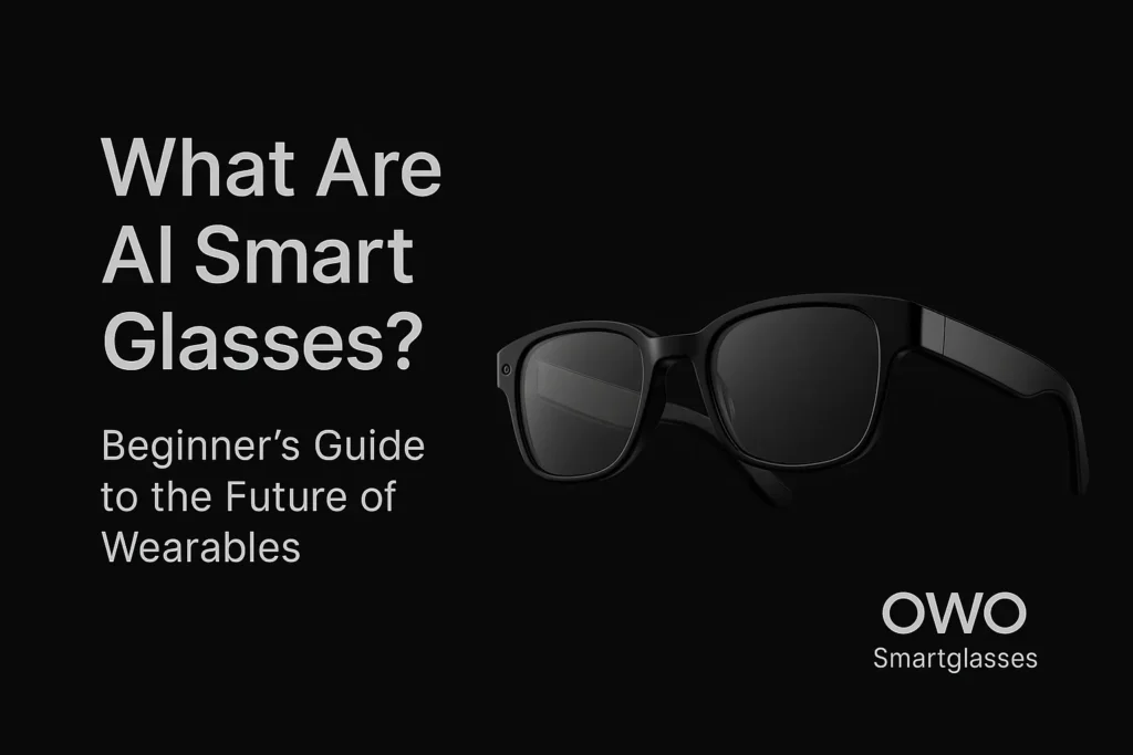 owo smart glasses design